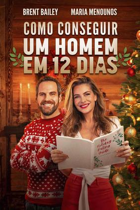 Como Conseguir Um Homem em 12 Dias