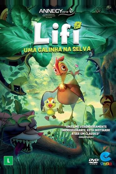 Lifi, uma Galinha na Selva