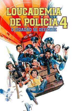 Loucademia de Polícia 4: O Cidadão se Defende