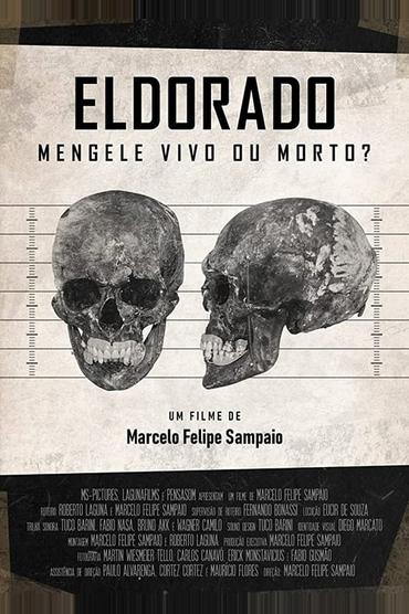 Eldorado - Mengele Vivo ou Morto?